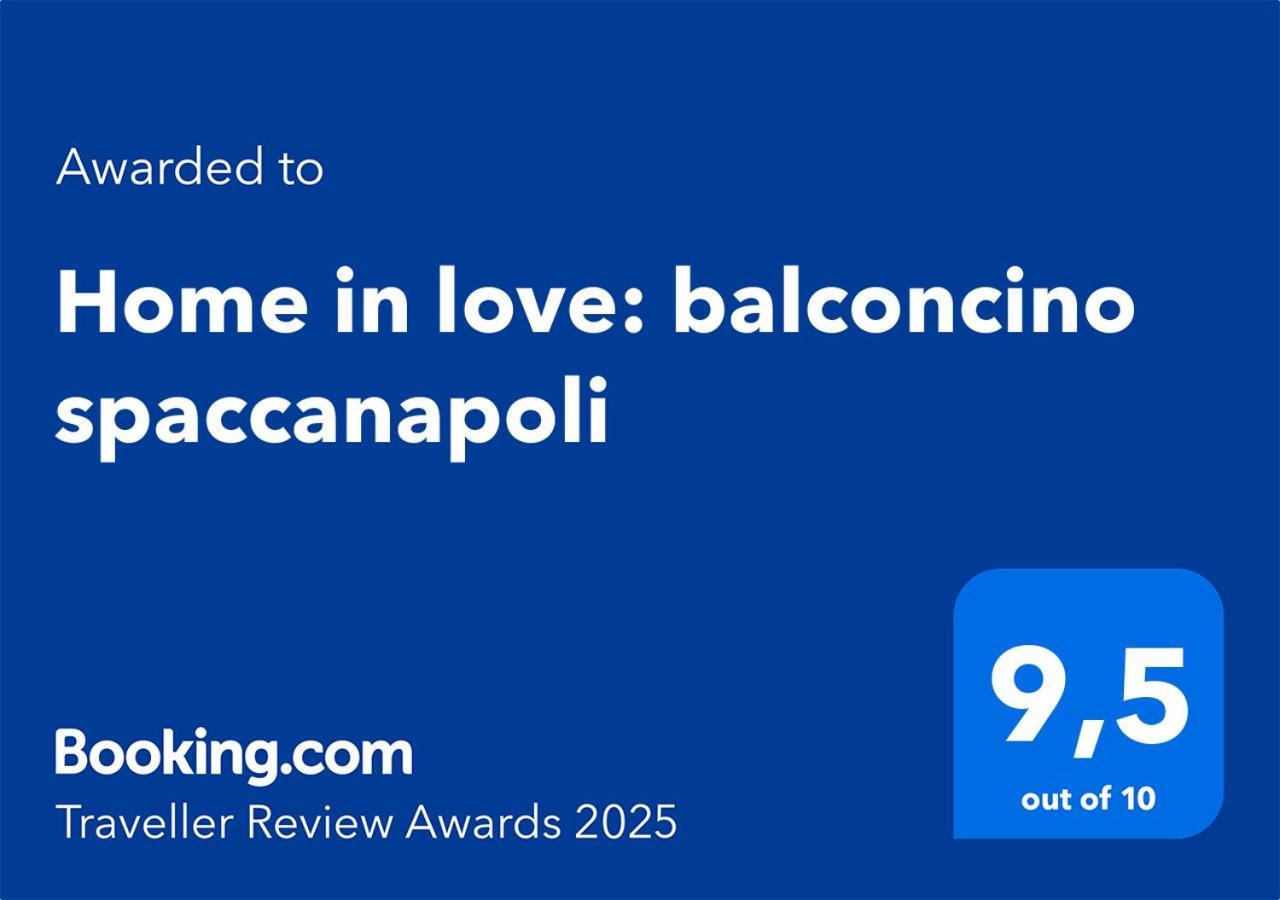 Home In Love: Balconcino Spaccanapoli Exteriör bild